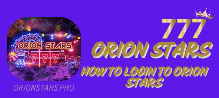 How to login to Orion Stars
